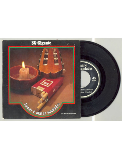 45 Tours SG GIGANTE "FUMAR E MATAR SAUDADES" / "GUITARRADA"