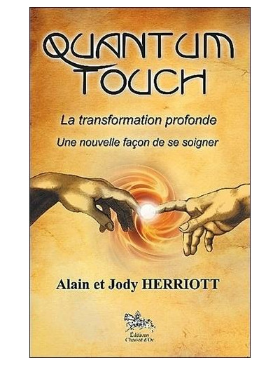 Quantum-Touch - La transformation profonde