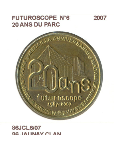 86 JAUNAY CLAN FUTUROSCOPE Numero 6 20 ANS DU PARC 2007 SUP-