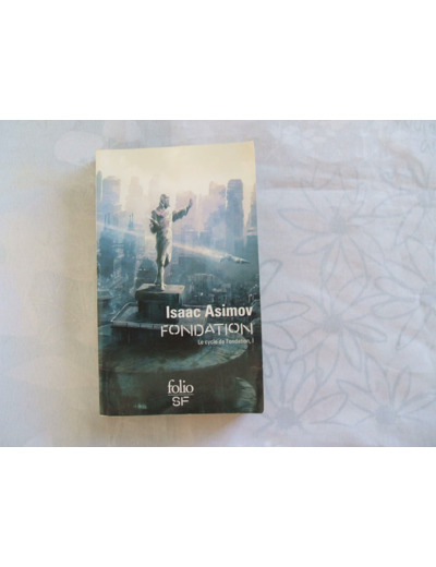 LE CYCLE DE FONDATION - I - FONDATION