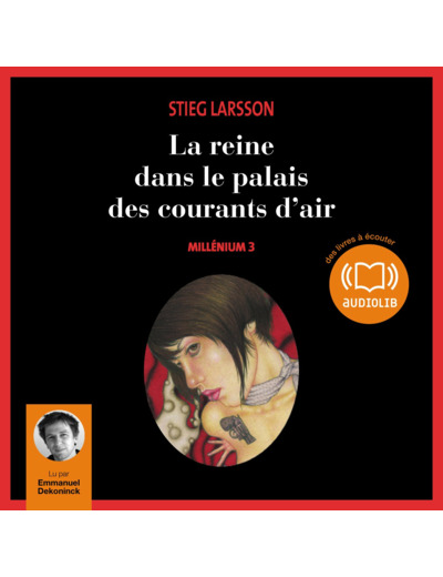 MILLENIUM - T03 - MILLENIUM 3 - LA REINE DANS LE PALAIS DES COURANTS D'AIR