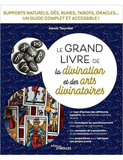 Le grand livre de la divination et des arts divinatoires