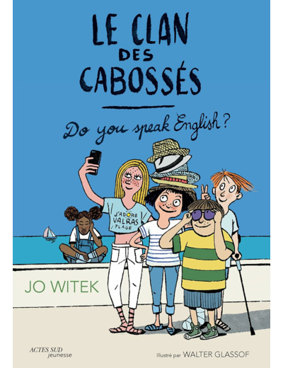 LE CLAN DES CABOSSES - T3 DO YOU SPEAK ENGLISH ?