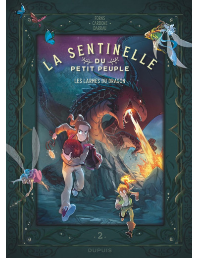 LA SENTINELLE DU PETIT PEUPLE - TOME 2 - LES LARMES DU DRAGON