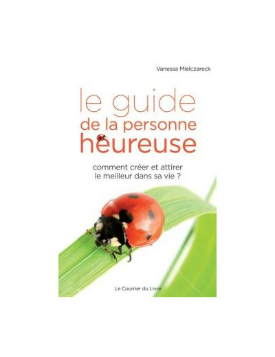 Le guide de la personne heureuse