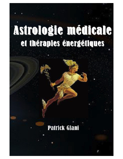 Astrologie médicale et thérapies énergétiques