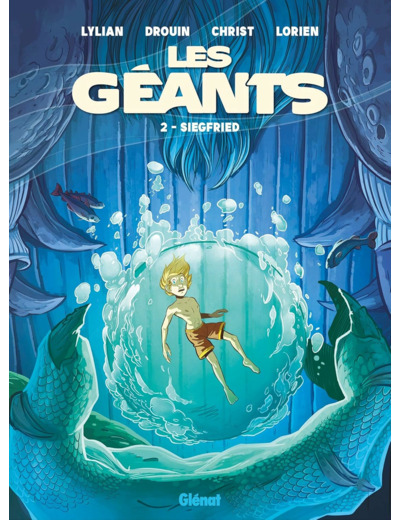 LES GEANTS - TOME 02 - SIEGFRIED