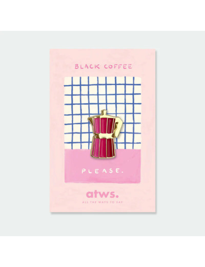 Pin's Pink Coffee - Pins - All the ways to say