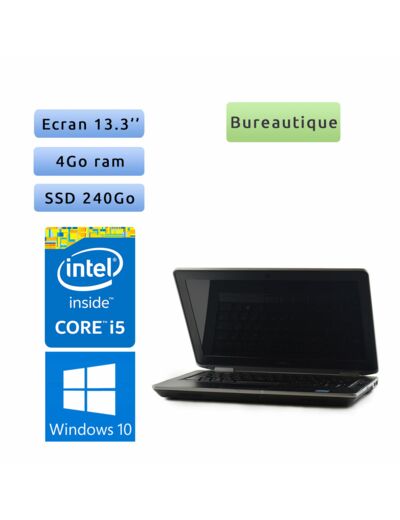Dell Latitude E6330 - Windows 10 - i5 4Go 240Go SSD - 13.3  - Webcam - Grade B - Ordinateur Portable PC