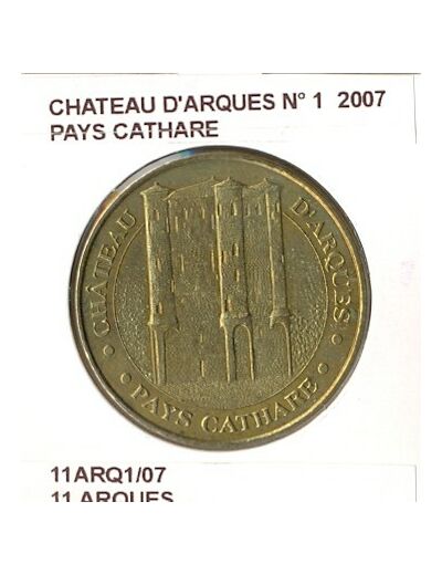 11 ARQUES CHATEAU D'ARQUES NUMERO 1 PAYS CATHARE 2007 SUP-