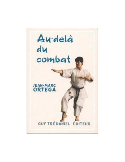 AU-DELÀ DU COMBAT