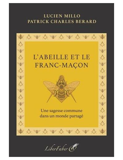 L'abeille et le Franc-Maçon -