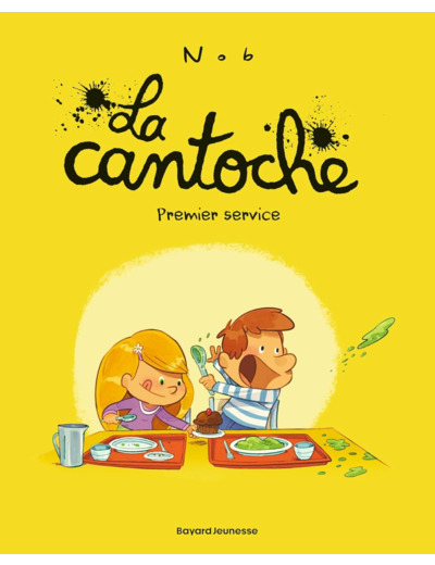 LA CANTOCHE, TOME 01 - PREMIER SERVICE