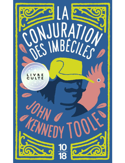 LA CONJURATION DES IMBECILES