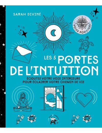 Les 5 portes de l'intuition