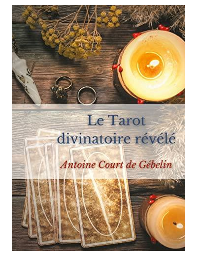 Le Tarot divinatoire relevé