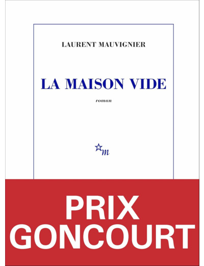 LA MAISON VIDE - PRIX GONCOURT 2025