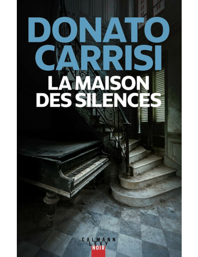 LA MAISON DES SILENCES
