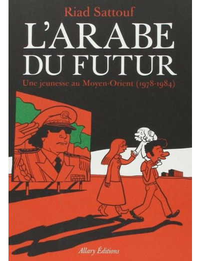 L'Arabe Du Futur - Tome 1