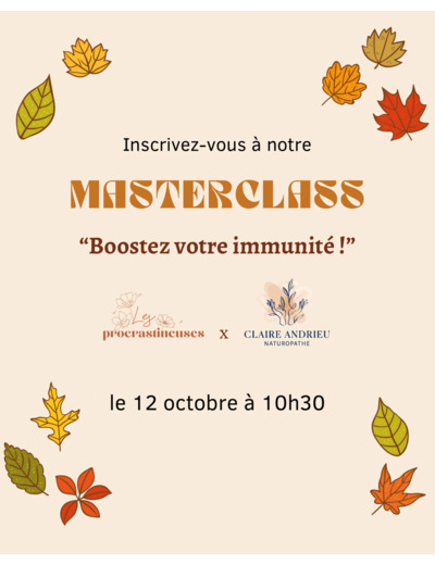 Masterclass Boostez votre immunité x Claire Andrieu - Samedi 12 octobre à 10h30