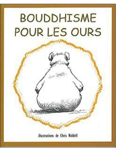 Bouddhisme pour les ours