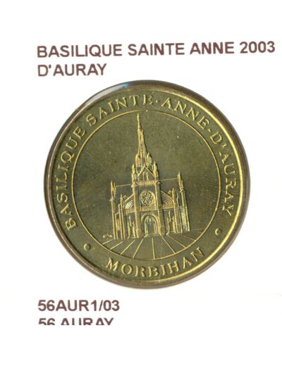 56 AURAY BASILIQUE SAINTE ANNE D'AURAY 2003 SUP-