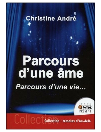 Parcours d'une âme - Parcours d'une vie