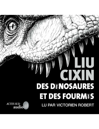 DES DINOSAURES ET DES FOURMIS