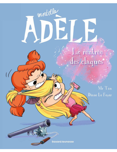 BD MORTELLE ADELE, TOME 09 - LA RENTREE DES CLAQUES