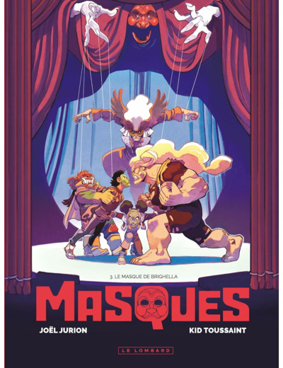 MASQUES - TOME 3 - LE MASQUE DE BRIGHELLA