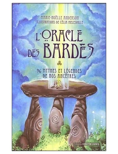 L'oracle des bardes - 36 mythes et légendes de nos Ancêtres