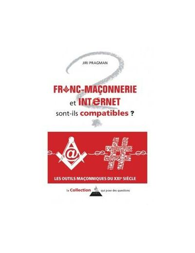 Maçonnerie et internet sont-ils compatibles?