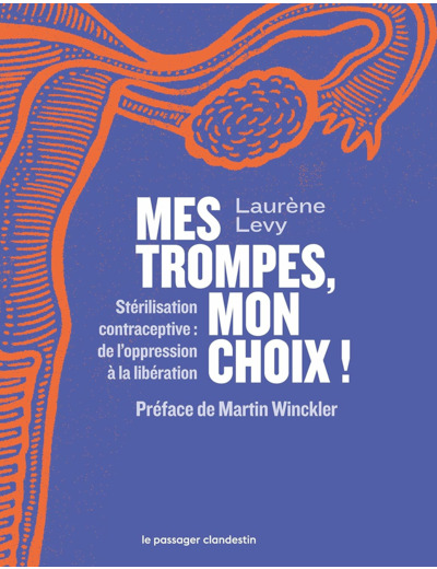 MES TROMPES, MON CHOIX ! - STERILISATION CONTRACEPTIVE