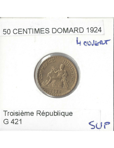 FRANCE 50 CENTIMES DOMARD 1924 4 OUVERT SUP
