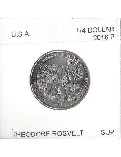 AMERIQUE (U.S.A) 1/4 DOLLAR 2016 P THEODORE ROOSEVELT SUP