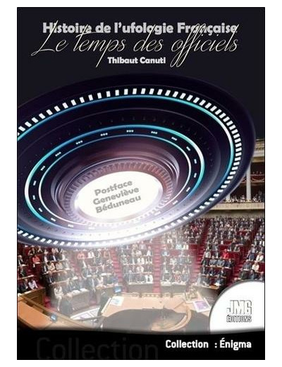 Histoire de l'ufologie française - Le temps des officiels