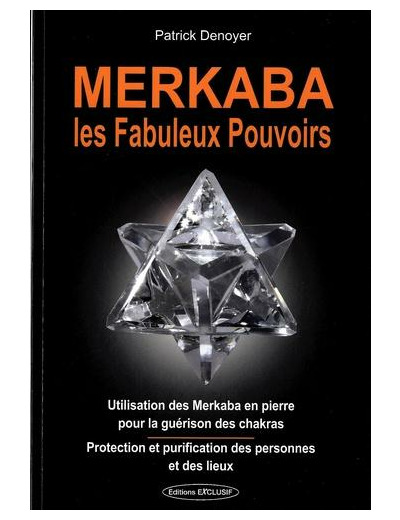 Merkaba - Les fabuleux pouvoirs