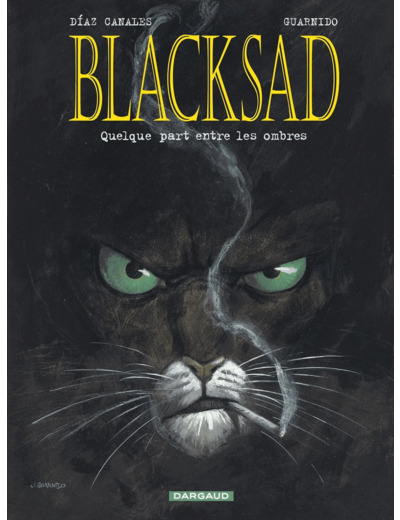 BLACKSAD - TOME 1 - QUELQUE PART ENTRE LES OMBRES