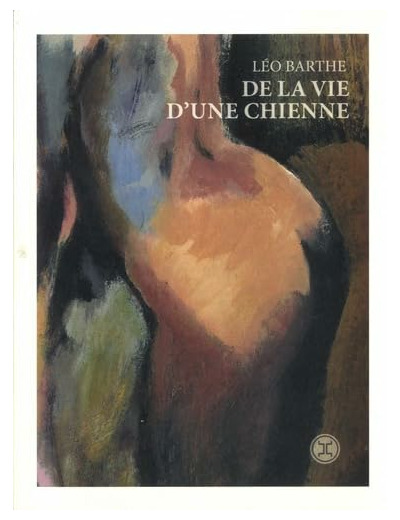 DE LA VIE D'UNE CHIENNE