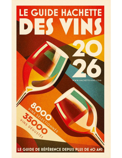 GUIDE HACHETTE DES VINS 2026