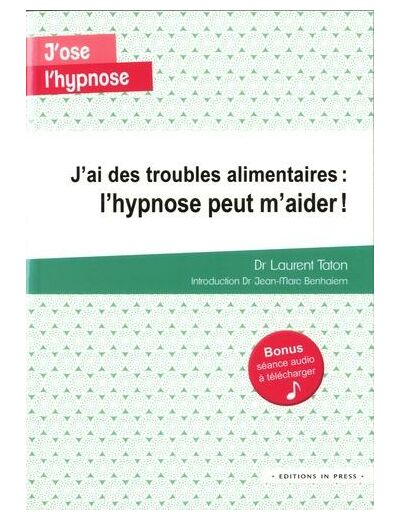 J'ai des troubles alimentaires : l'hypnose peut m'aider !