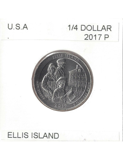 AMERIQUE (U.S.A) 1/4 DOLLAR 2017 P ELLIS ISLAND SUP