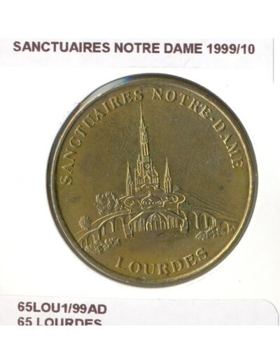 65 LOURDES SANCTUAIRES NOTRE DAME 1999/10 SUP-