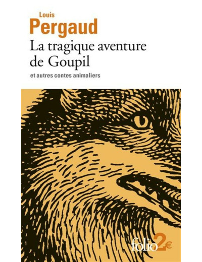 La tragique aventure de Goupil et autres contes animaliers