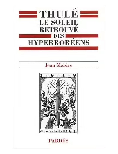 Thulé Le Soleil Retrouvé Des Hyperboréens