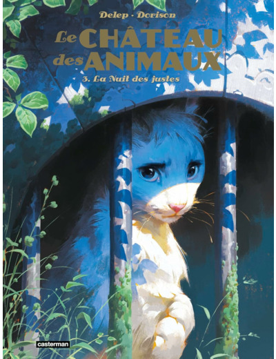 LE CHATEAU DES ANIMAUX - T03 - LA NUIT DES JUSTES