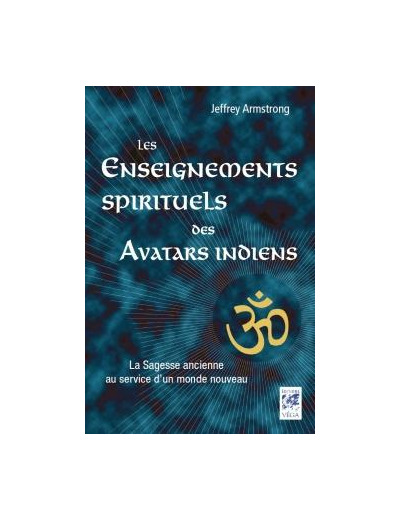 Les enseignements spirituels des avatars indiens