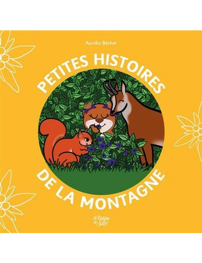 Petites Histoires De La Montagne