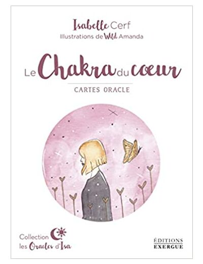 Le Chakra du coeur. Cartes oracle