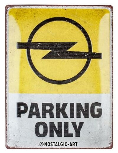 Plaque Vintage métal Opel – Parking Only – 30 x 40 cm